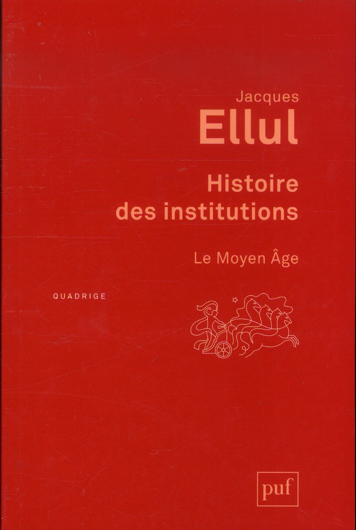 Histoire des institutions. Le Moyen Age