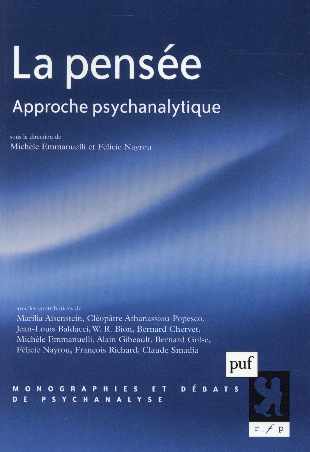 La pensée. Approche psychanalytique