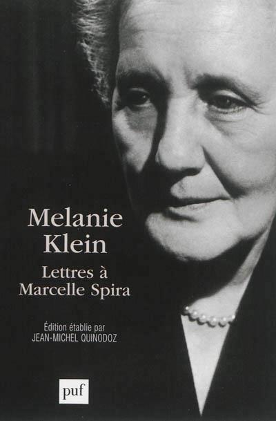 Mélanie Klein. Lettres à Marcelle Spira