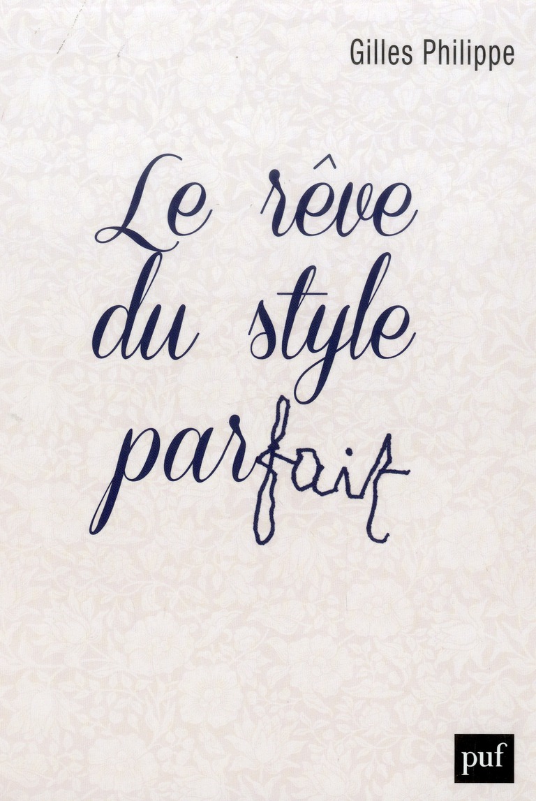 Le rêve du style parfait