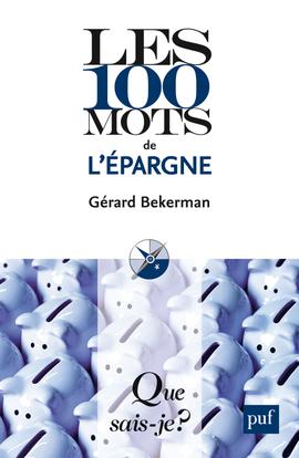 Les 100 mots de l'épargne. 2e édition