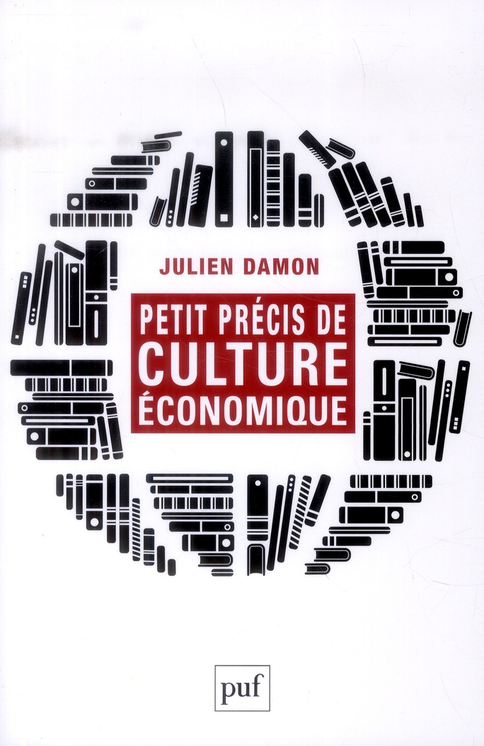Petit précis de culture économique