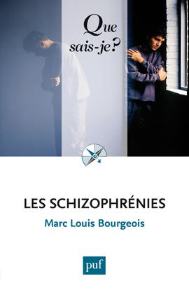 Les schizophrènies