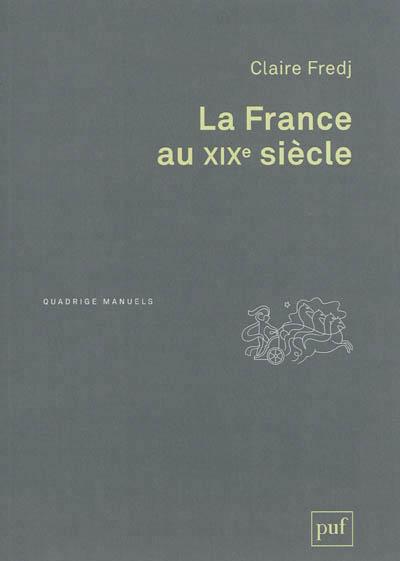 La France au XIXe siècle