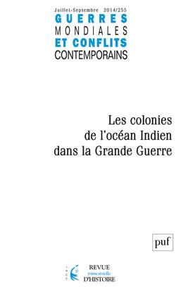 Guerres mondiales et conflits contemporains N° 225 : La Grande Guerre dans l'océan Indien