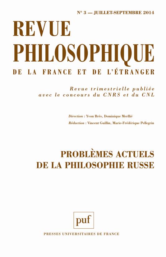 Revue philosophique N° 3, juillet-août 2014 : Problèmes actuels de la philosophie russe