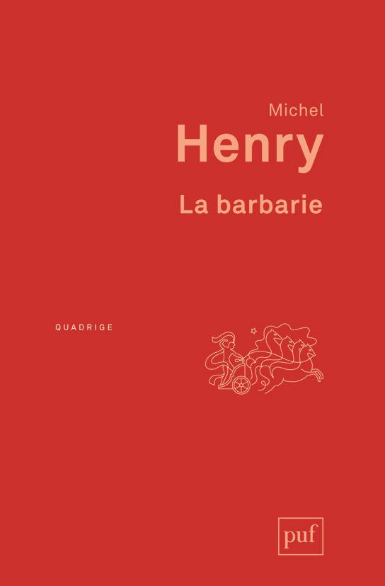La barbarie. 3e édition revue et corrigée