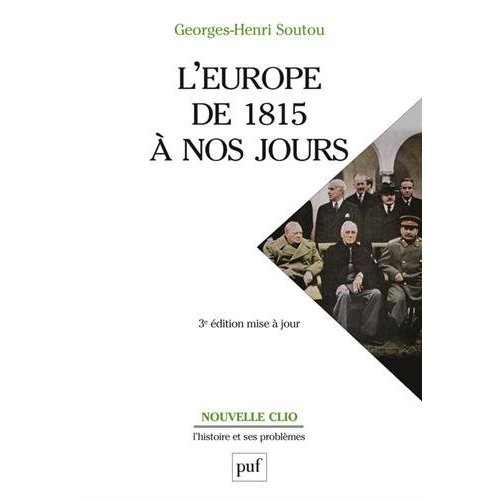 L'Europe de 1815 à nos jours. 3e édition