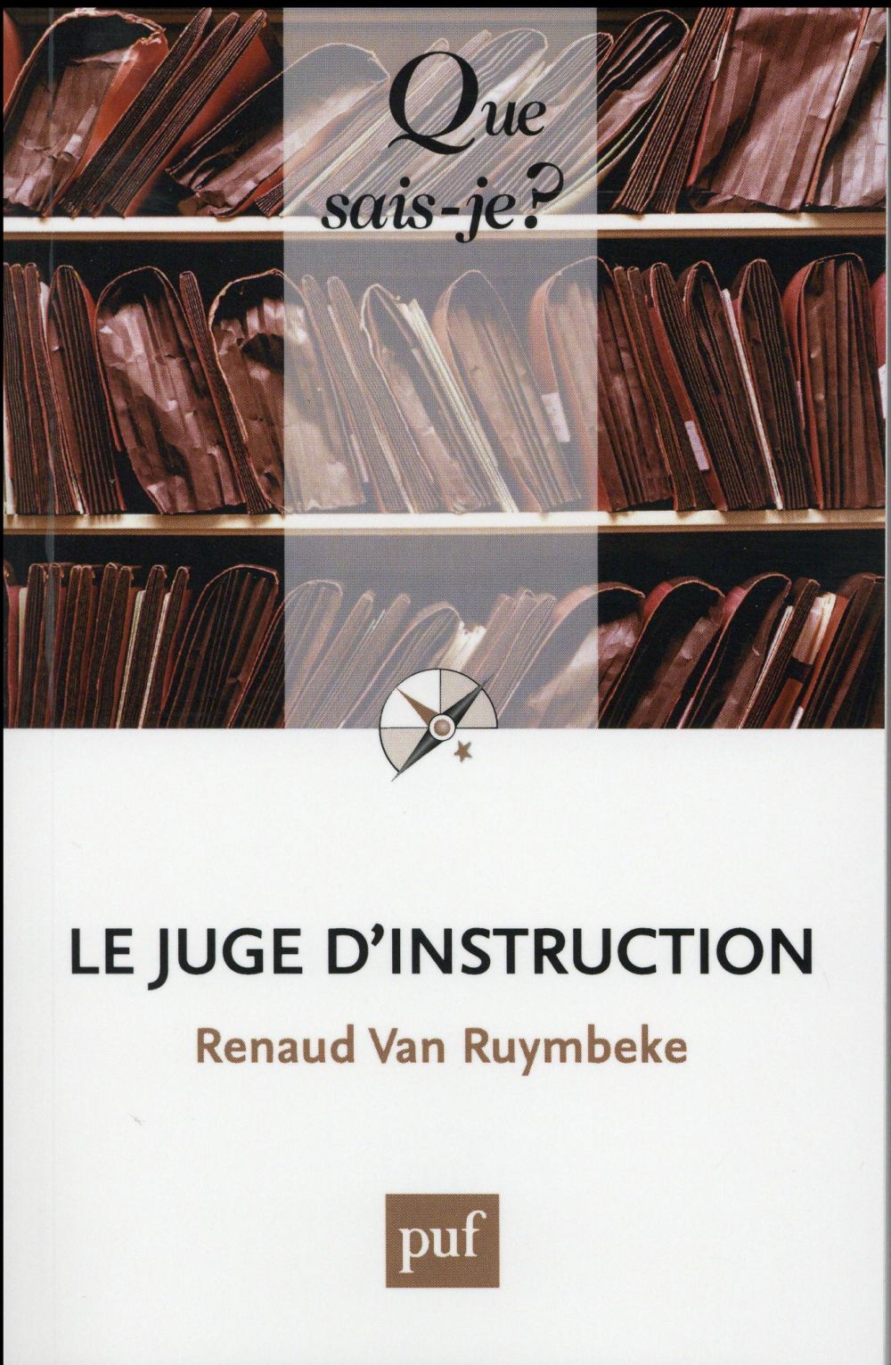 Le juge d'instruction