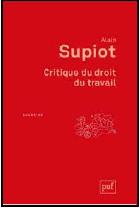 Critique du droit du travail. 3e édition