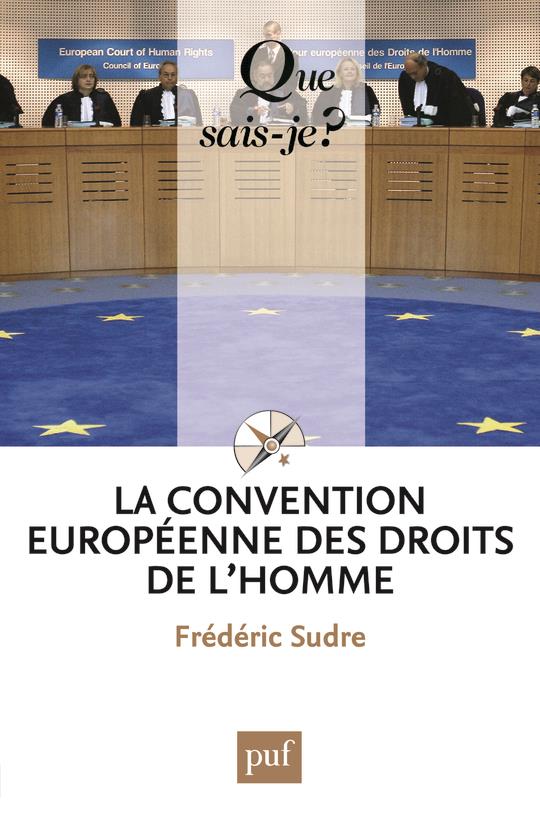 La Convention européenne des droits de l'homme. 10e édition