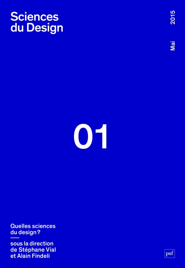 Sciences du design N° 1, Mai 2015 : Quelles sciences du design ?