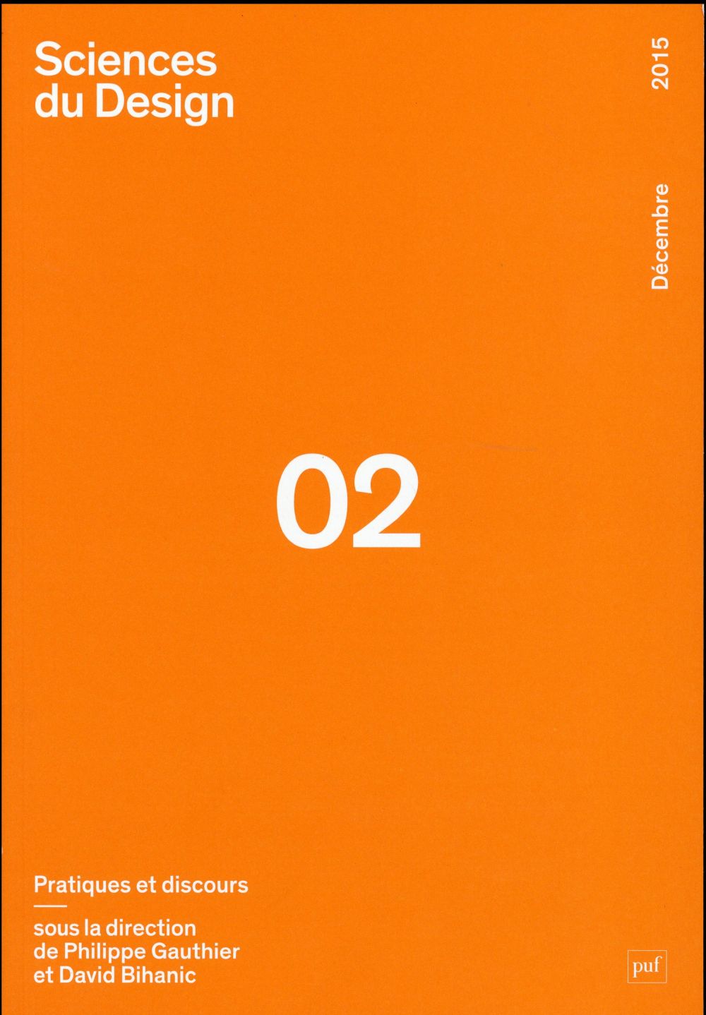 Sciences du design N° 2, Décembre 2015 : Pratiques et discours