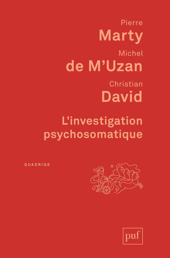 L'investigation psychosomatique. 3e édition