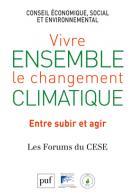 Vivre ensemble le changement climatique. Entre subir et agir