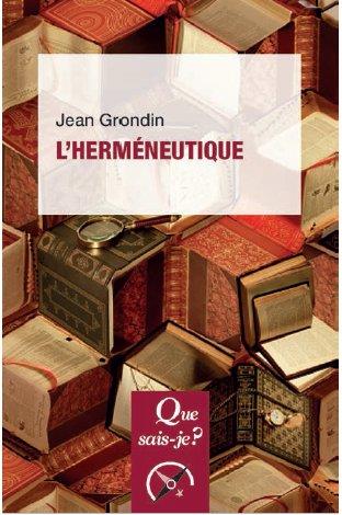 L'herméneutique. 4e édition