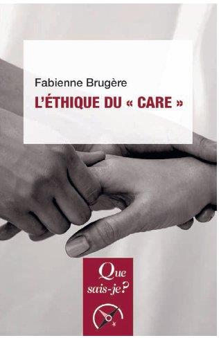 L'éthique du "care". 3e édition