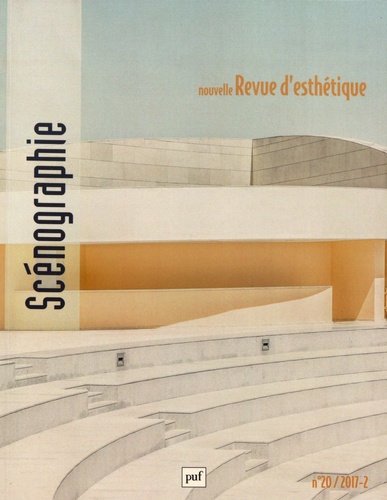 Nouvelle revue d'esthétique N° 20/2017 : Scénographie
