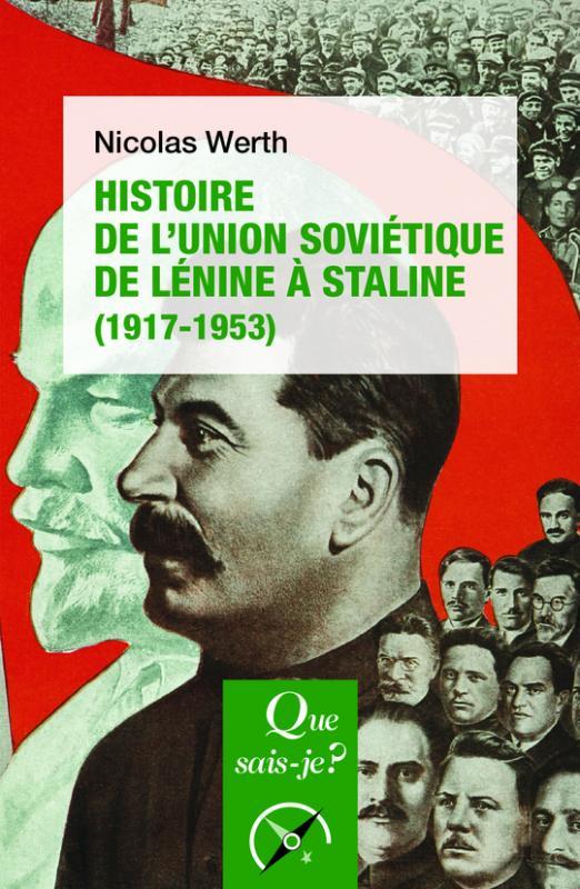 Histoire de l'Union soviétique de Lénine à Staline (1917-1953). 5e édition