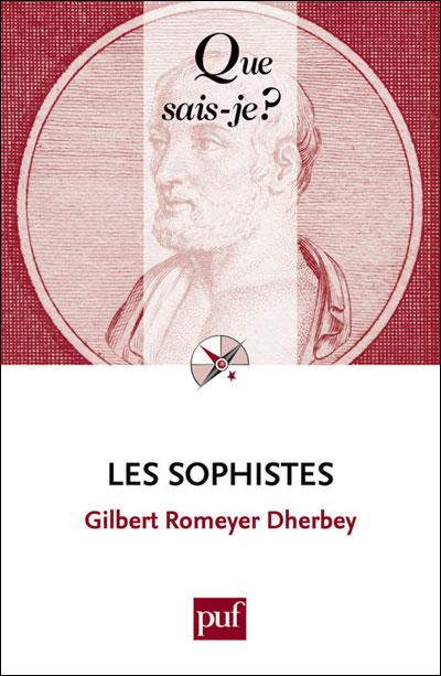 Les sophistes. 8e édition
