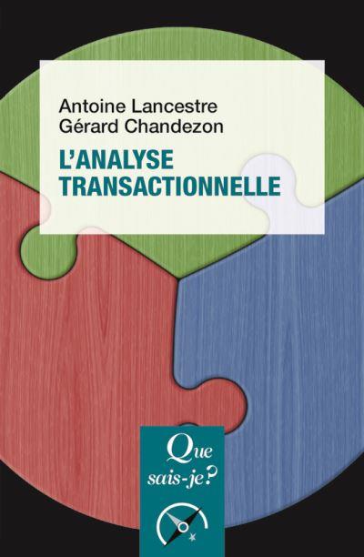 L'analyse transactionnelle. 13e édition