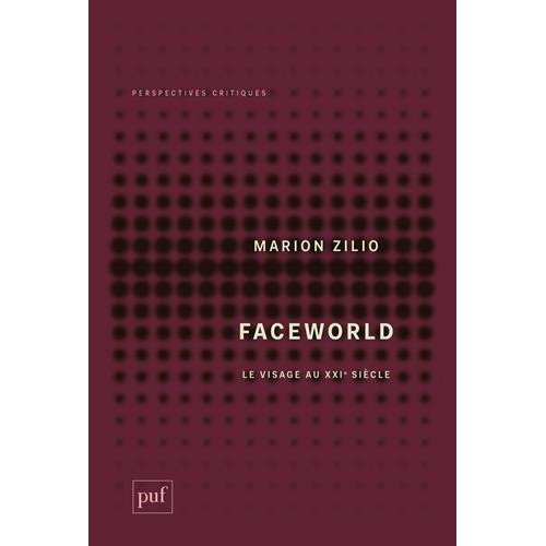 Faceworld. Le visage au XXIe siècle