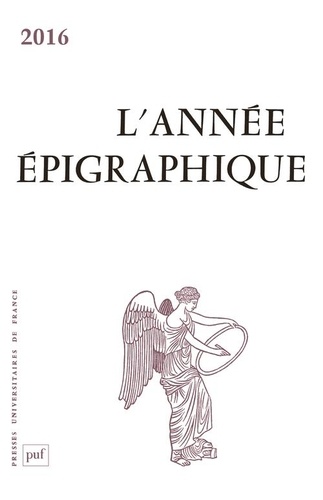 L'Année épigraphique. Edition 2016