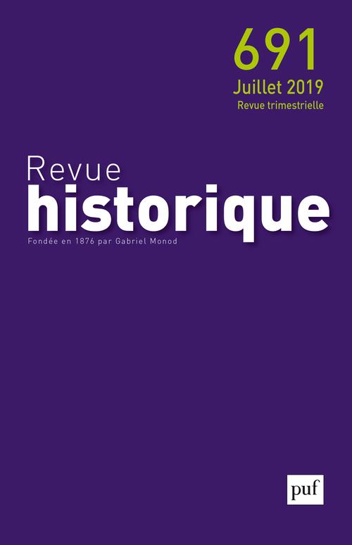 Revue historique N° 691, 2019