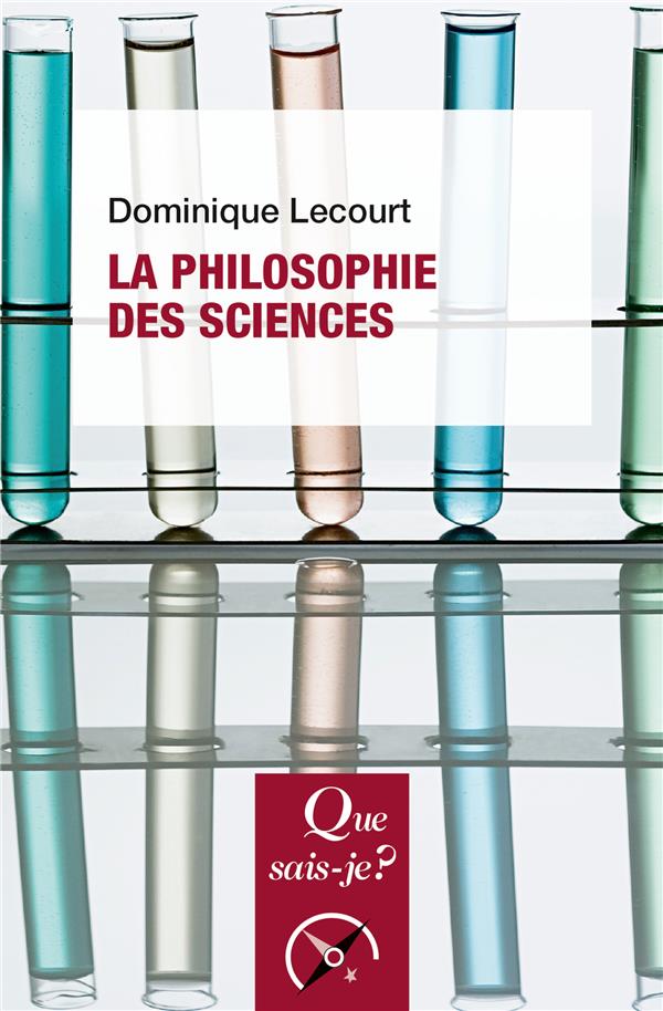 La philosophie des sciences. 7e édition