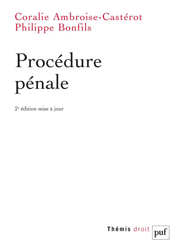 Procédure pénale. 2e édition revue et augmentée