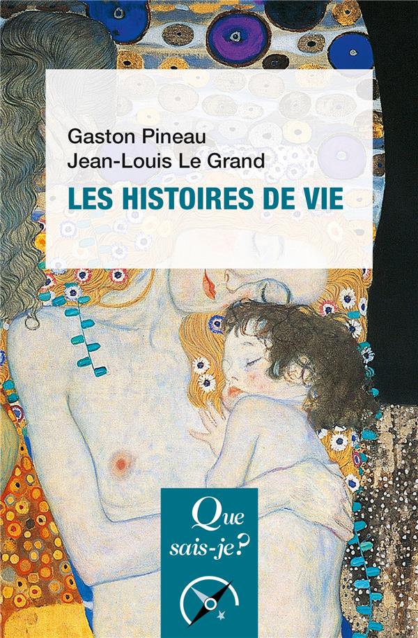 Les histoires de vie. 6e édition