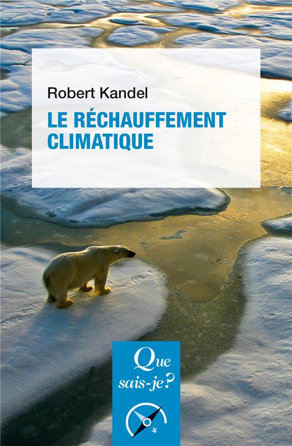 Le réchauffement climatique. 5e édition
