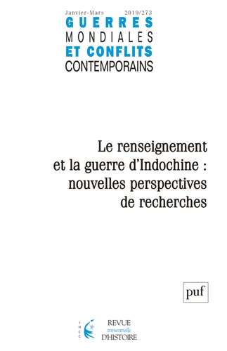 Guerres mondiales et conflits contemporains N° 273, janvier-mars 2019 : Le renseignement et la guerr