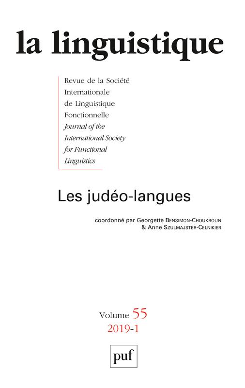 La linguistique N° 55, fascicule 1, 2019 : Les judéo-langues. Textes en français et anglais
