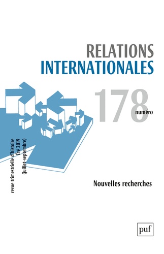 Relations internationales N° 178, été 2019 (juillet-septembre) : Nouvelles recherches