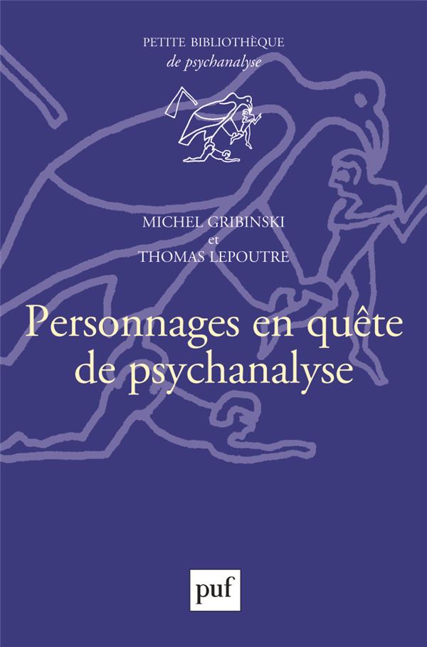 Personnages en quête de psychanalyse