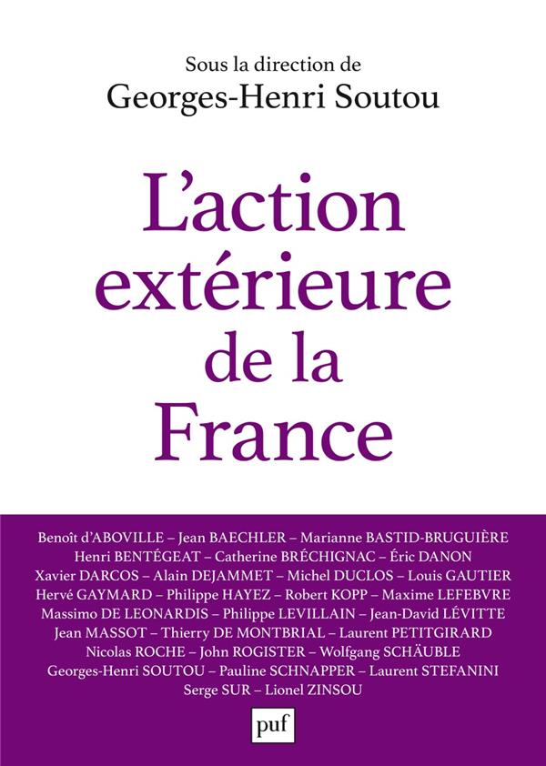 L'action extérieure de la France. Entre ambition et réalisme