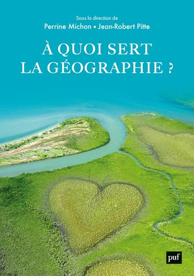 A quoi sert la géographie ?