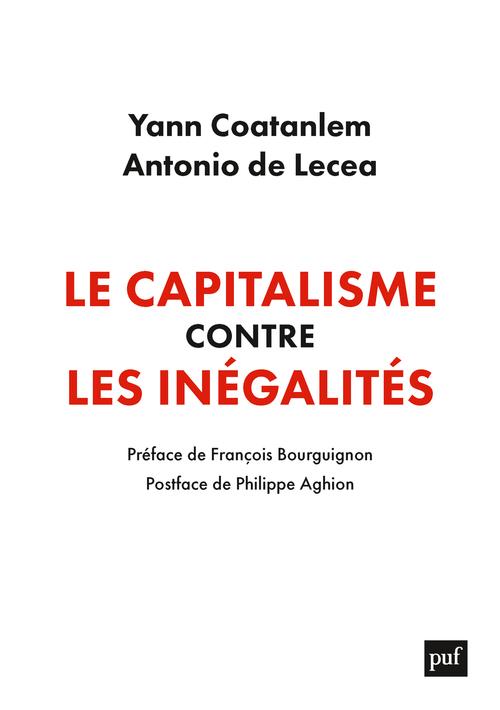Le capitalisme contre les inégalités. Conjurer equité et efficacité dans un monde instable