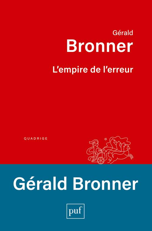 L'empire de l'erreur. Biais cognitifs et société, 2e édition