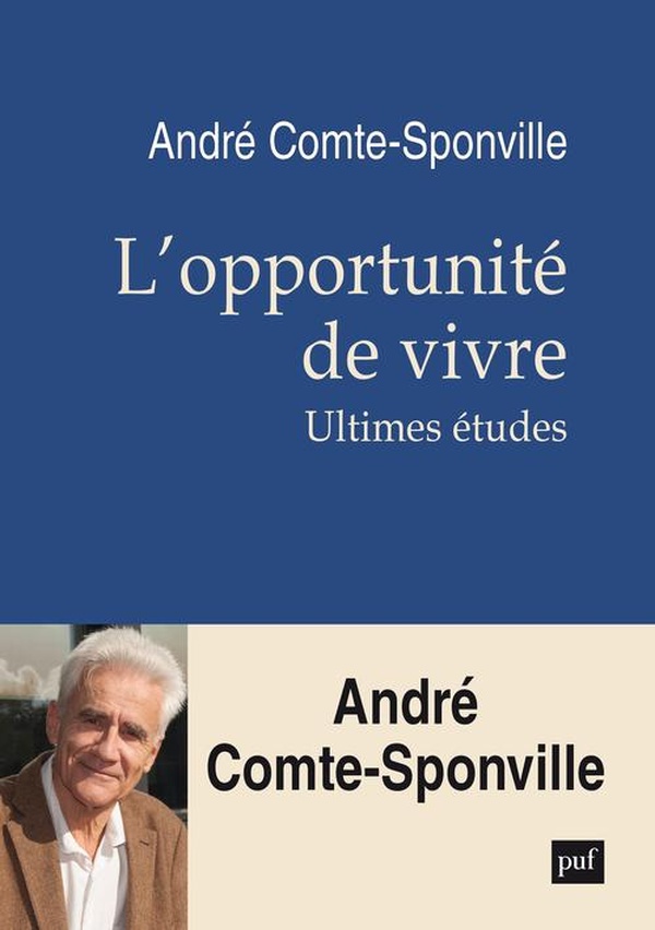 L'opportunité de vivre. Ultimes études