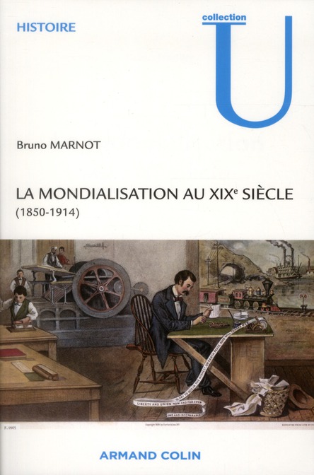La mondialisation au XIXe siècle (1850-1914)