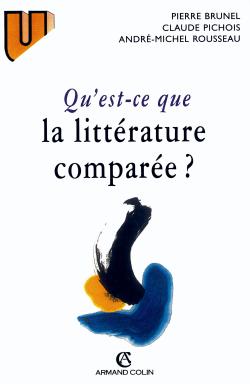 Qu'est-ce que la littérature comparée ? 2e édition