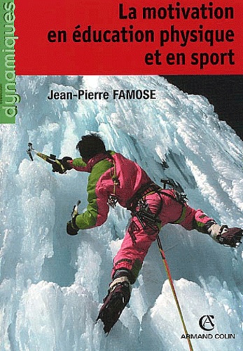La motivation en éducation physique et en sport