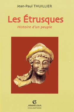 Les Etrusques. Histoire d'un peuple