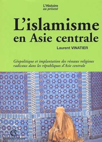 L'islamisme en Asie centrale