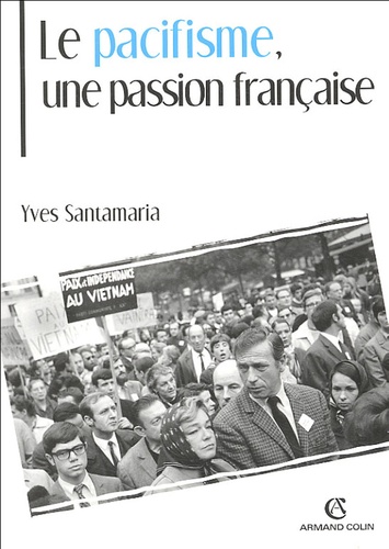 Le pacifisme, une passion française