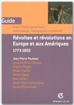 Révoltes et révolutions en Europe et aux Amériques 1773-1802. Enjeux historiographiques, méthodologi