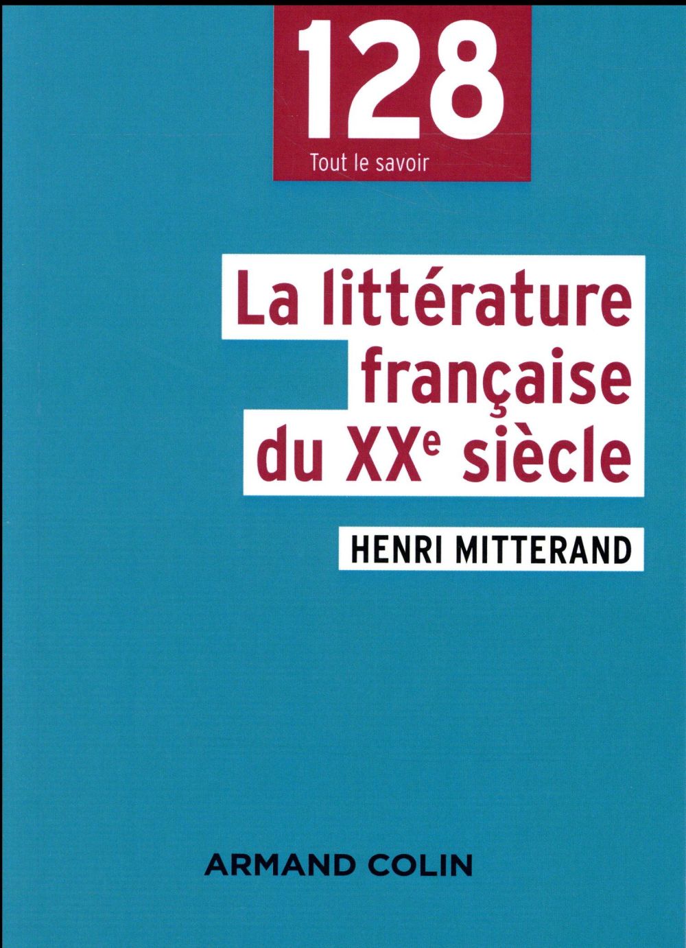 La littérature française du XXe siècle