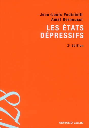 Les états dépressifs. 2e édition